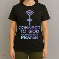 Jesus Christian Tee Connect To God The Password Is Prayer T-Shirt thumb 4
