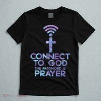 Jesus Christian Tee Connect To God The Password Is Prayer T-Shirt thumb 5