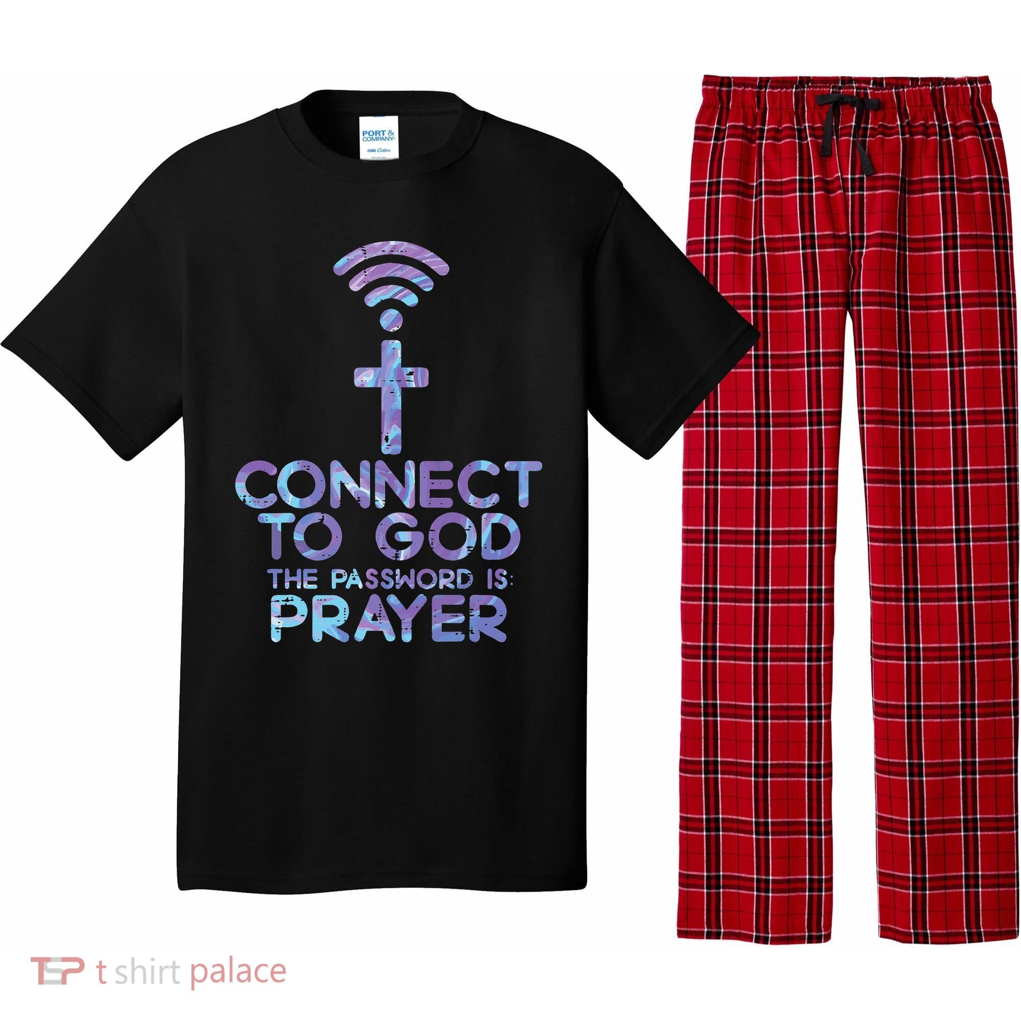 Jesus Christian Tee Connect To God The Password Is Prayer Pajama Set