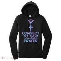 Jesus Christian Tee Connect To God The Password Is Prayer Women's Hoodie thumb 0