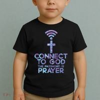 Jesus Christian Tee Connect To God The Password Is Prayer Toddler T-Shirt thumb 2