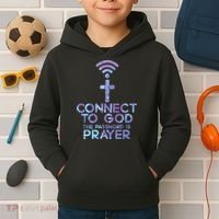 Jesus Christian Tee Connect To God The Password Is Prayer Kids Hoodie thumb 2