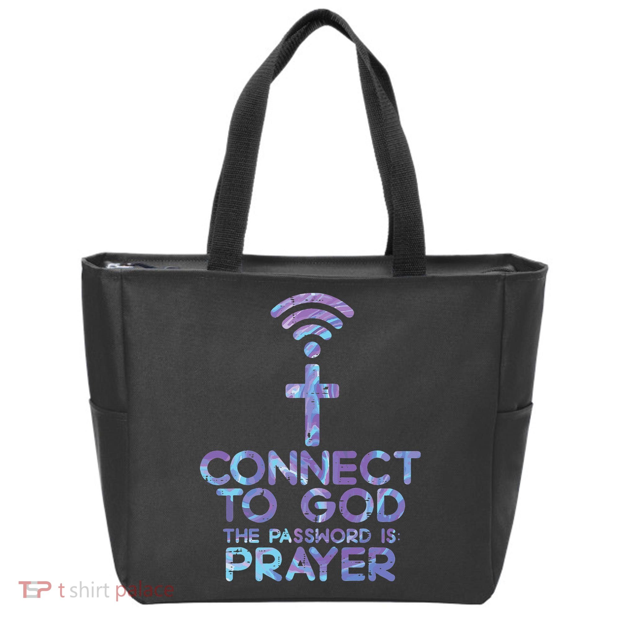 Jesus Christian Tee Connect To God The Password Is Prayer Tote Bag
