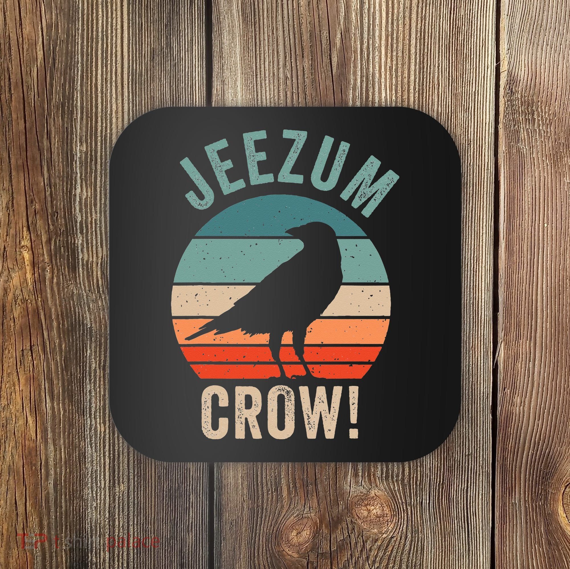Jeezum Crow Vermont Raven Coaster