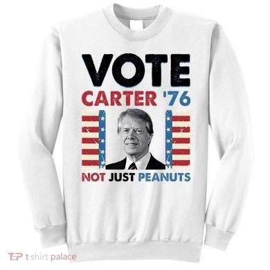 Jimmy Carter Vote Carter '76 Not Just Peanuts Sweatshirt