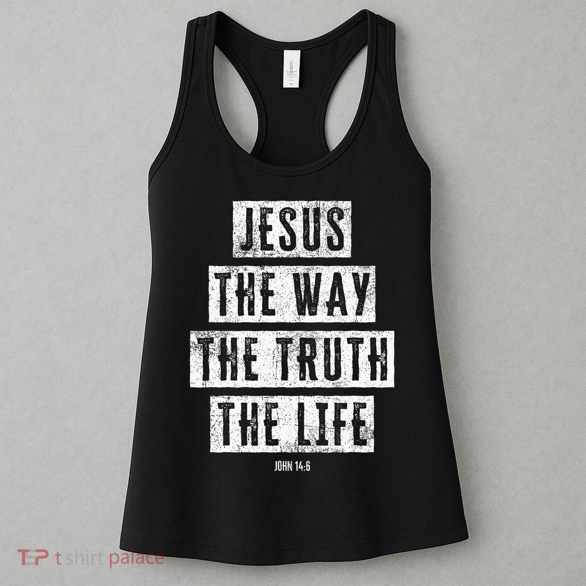 Jesus Christ Way Truth Life Family Christian Faith Women's Tank Top