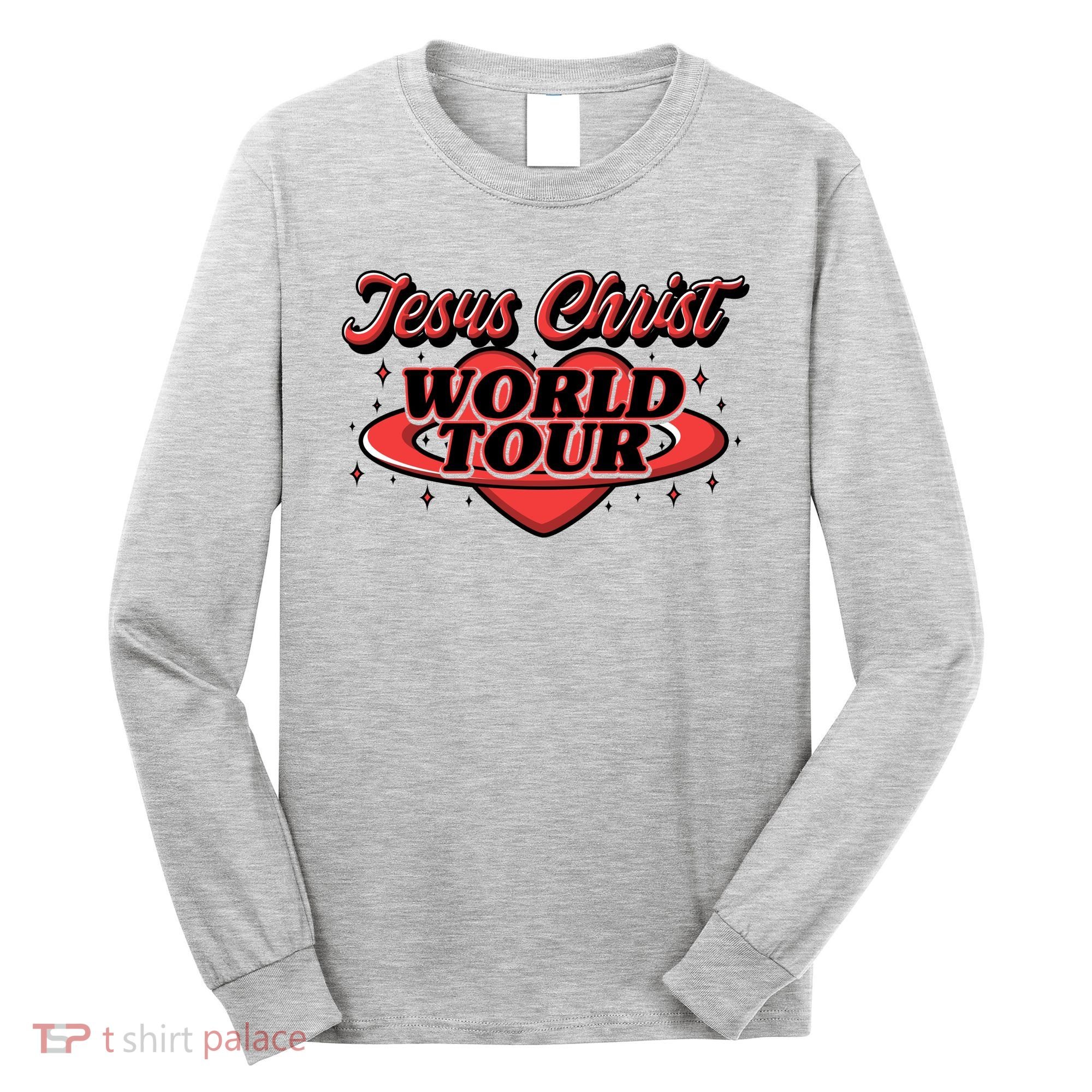 Jesus Christ World Tour Long Sleeve Shirt