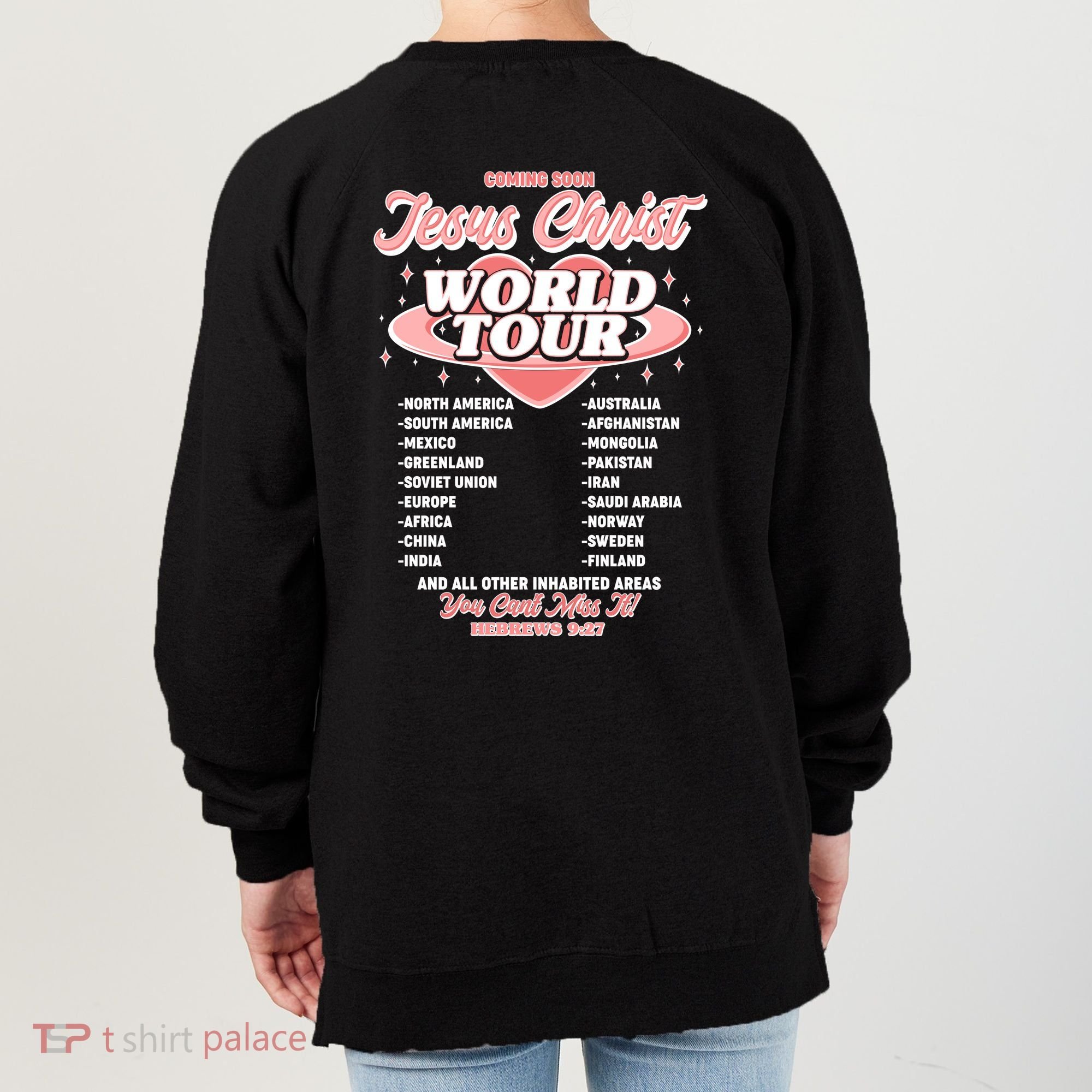 Jesus Christ World Tour Christian Concert Music Women's Sweatshirt