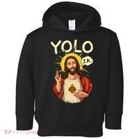 Jesus Christ YOLO JK Meme Funny Christian Easter Toddler Hoodie thumb 0