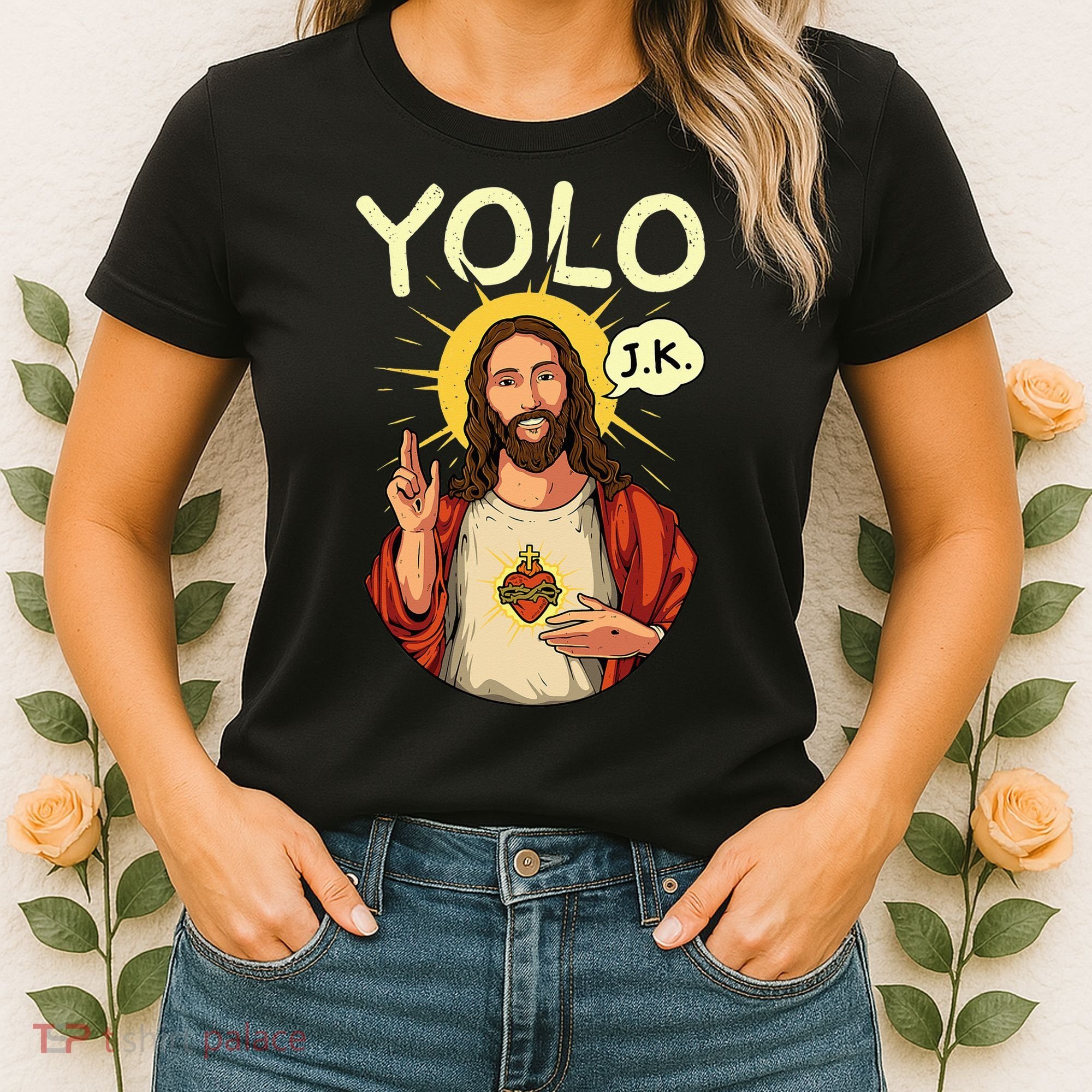 Jesus Christ YOLO JK Meme Funny Christian Easter Women's T-Shirt