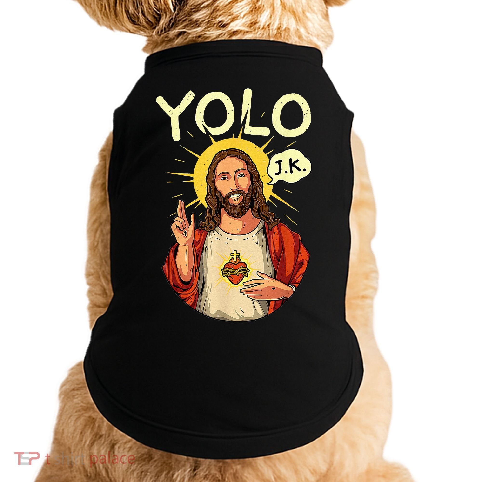 Jesus Christ YOLO JK Meme Funny Christian Easter Doggie Tank