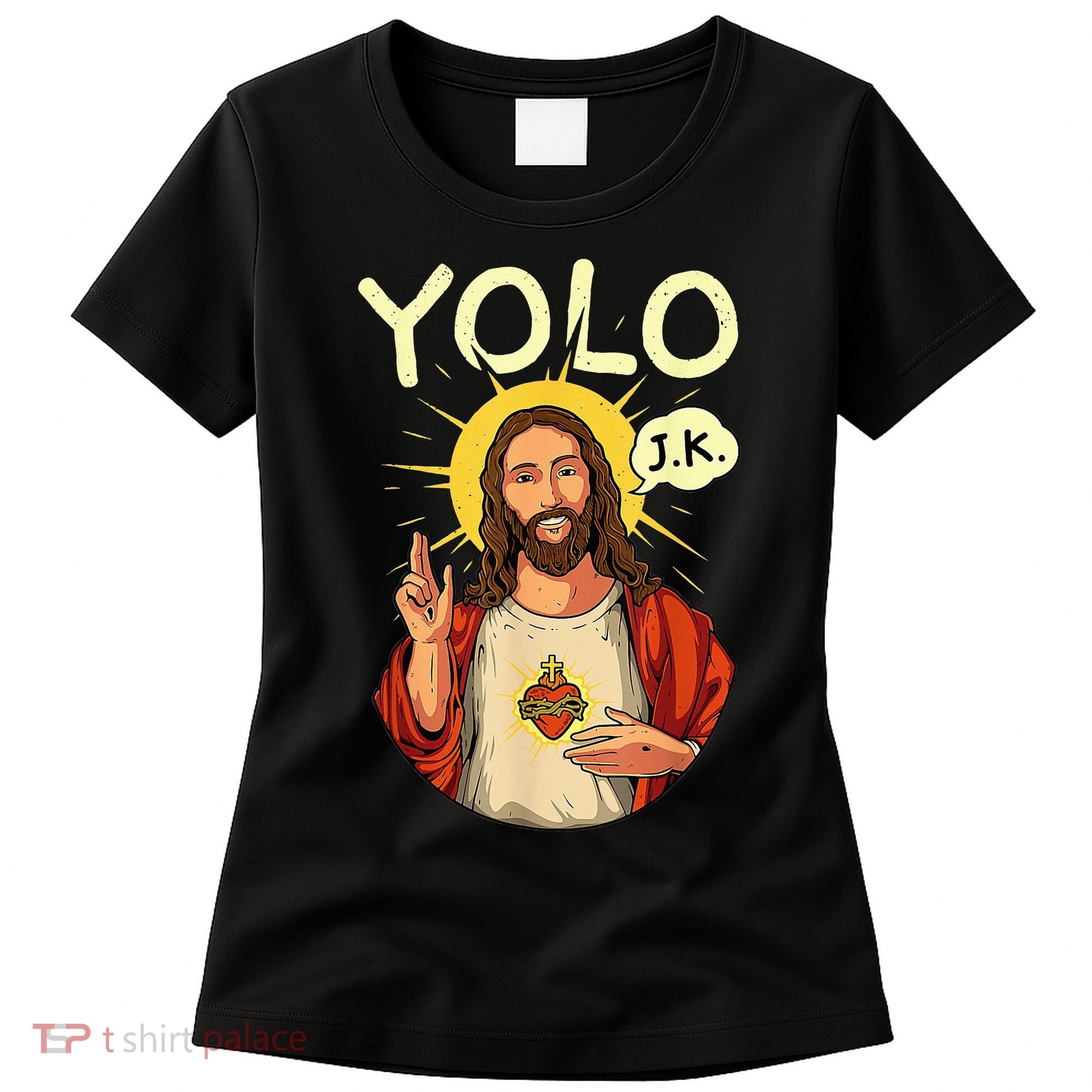 Jesus Christ YOLO JK Meme Funny Christian Easter Women's T-Shirt