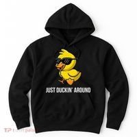 Just Duckin Around Funny Duck Gag Humor Cute Duckling Hoodie thumb 0
