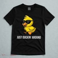 Just Duckin Around Funny Duck Gag Humor Cute Duckling T-Shirt thumb 5