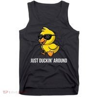 Just Duckin Around Funny Duck Gag Humor Cute Duckling Tank Top thumb 0