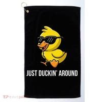 Just Duckin Around Funny Duck Gag Humor Cute Duckling Golf Towel thumb 0