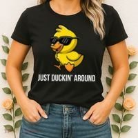 Just Duckin Around Funny Duck Gag Humor Cute Duckling Women's T-Shirt thumb 2