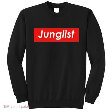 Junglist Drum And Bass Sweatshirt