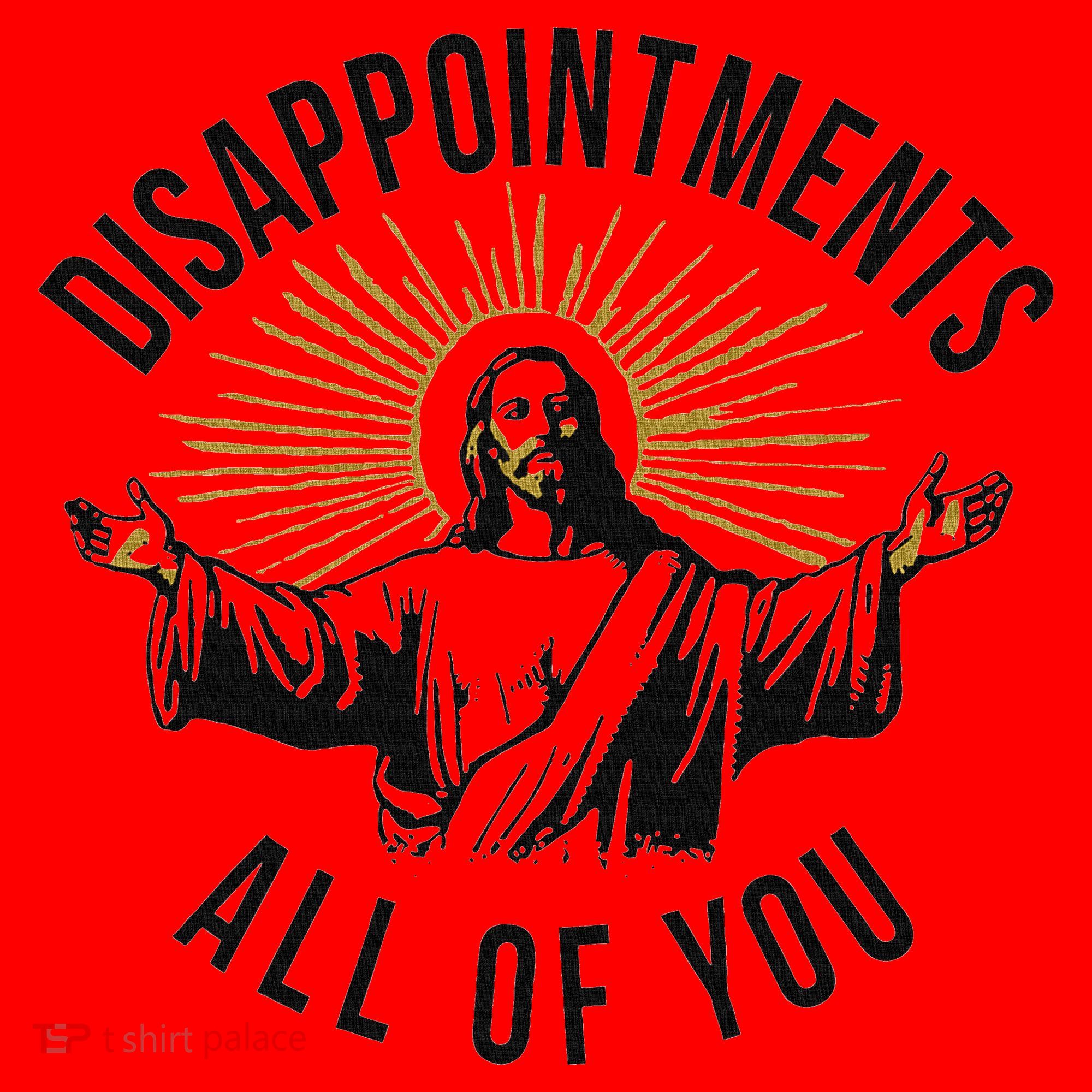 Jesus Disappointments All Of You  Santa Hat