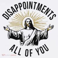 Jesus Disappointments All Of You  Women's Tank Top thumb 5