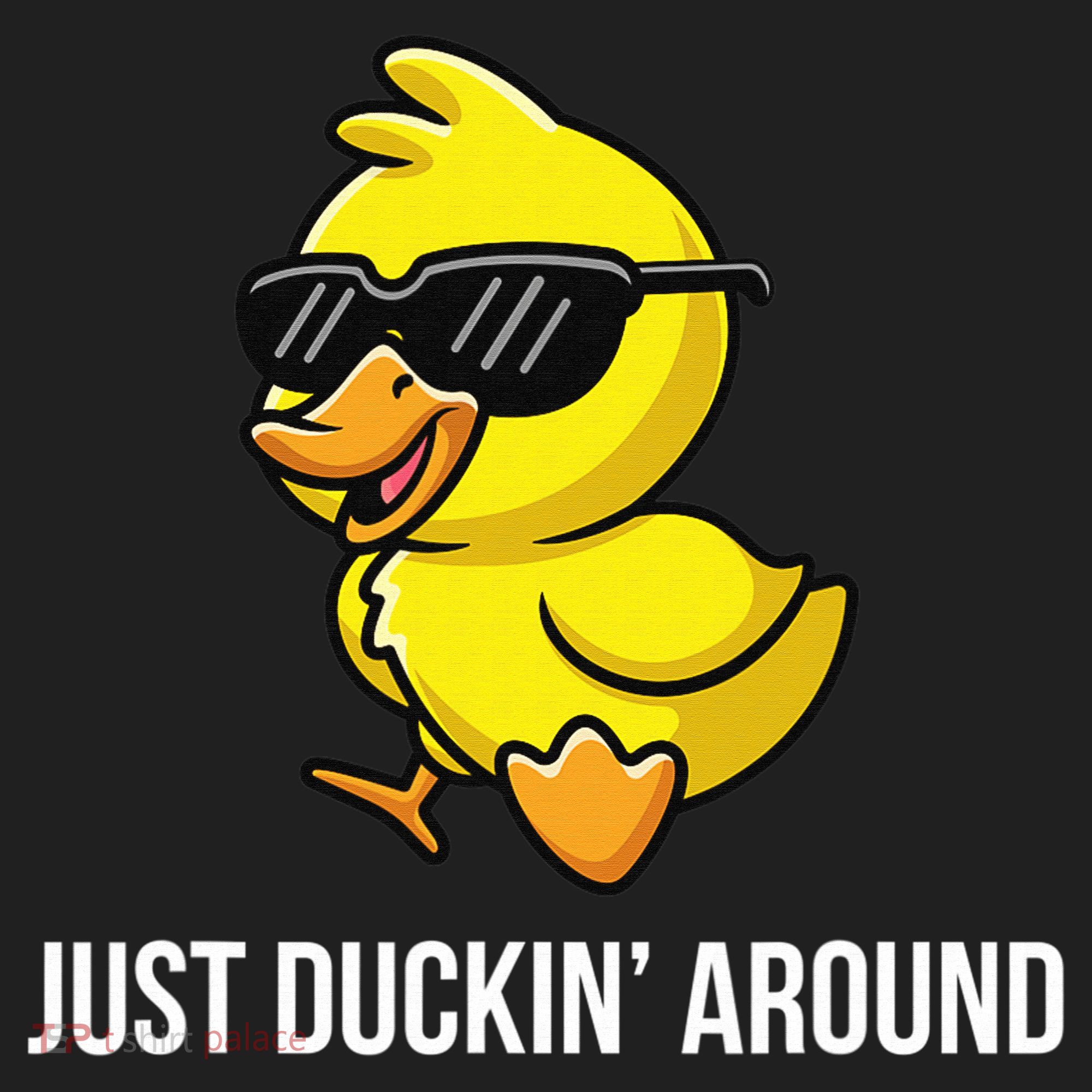 Just Duckin Around Funny Duck Gag Humor Cute Duckling  Women's Sweatshirt