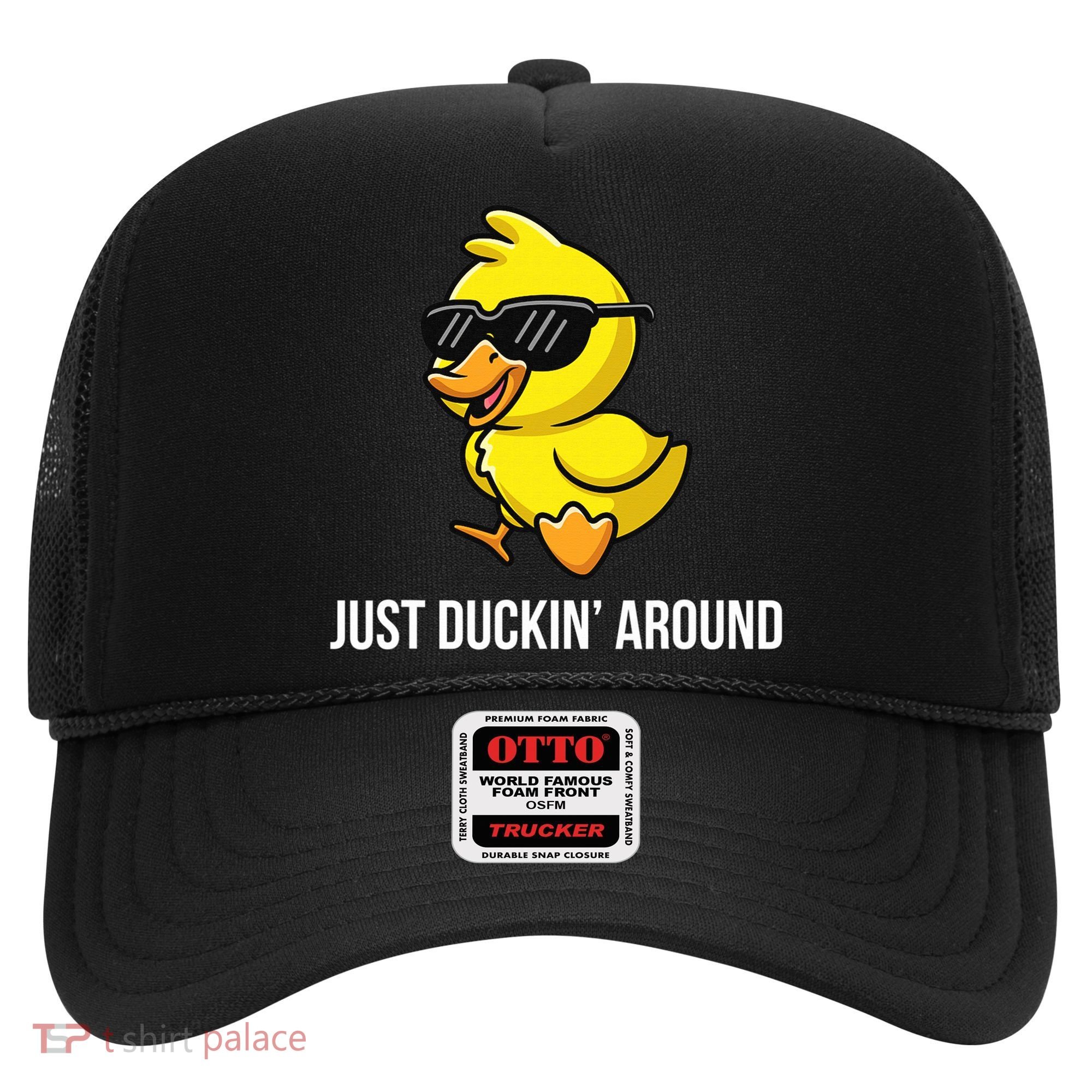 Just Duckin Around Funny Duck Gag Humor Cute Duckling  Hat