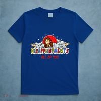 Jesus Disappointments All Of You T-Shirt thumb 5