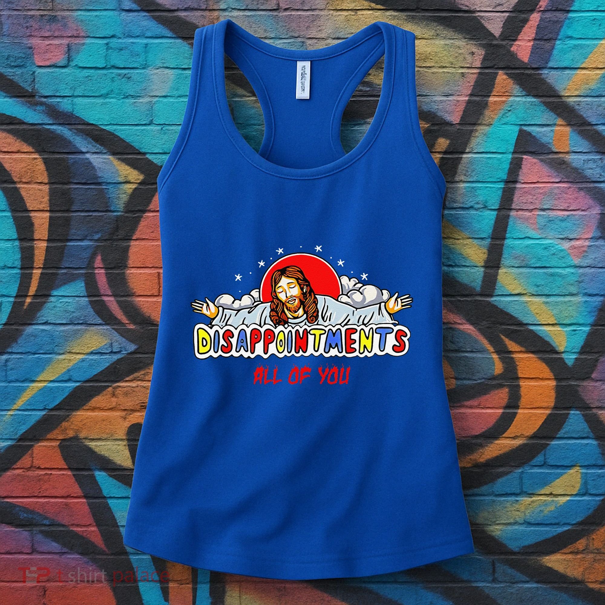 Jesus Disappointments All Of You Women's Tank Top