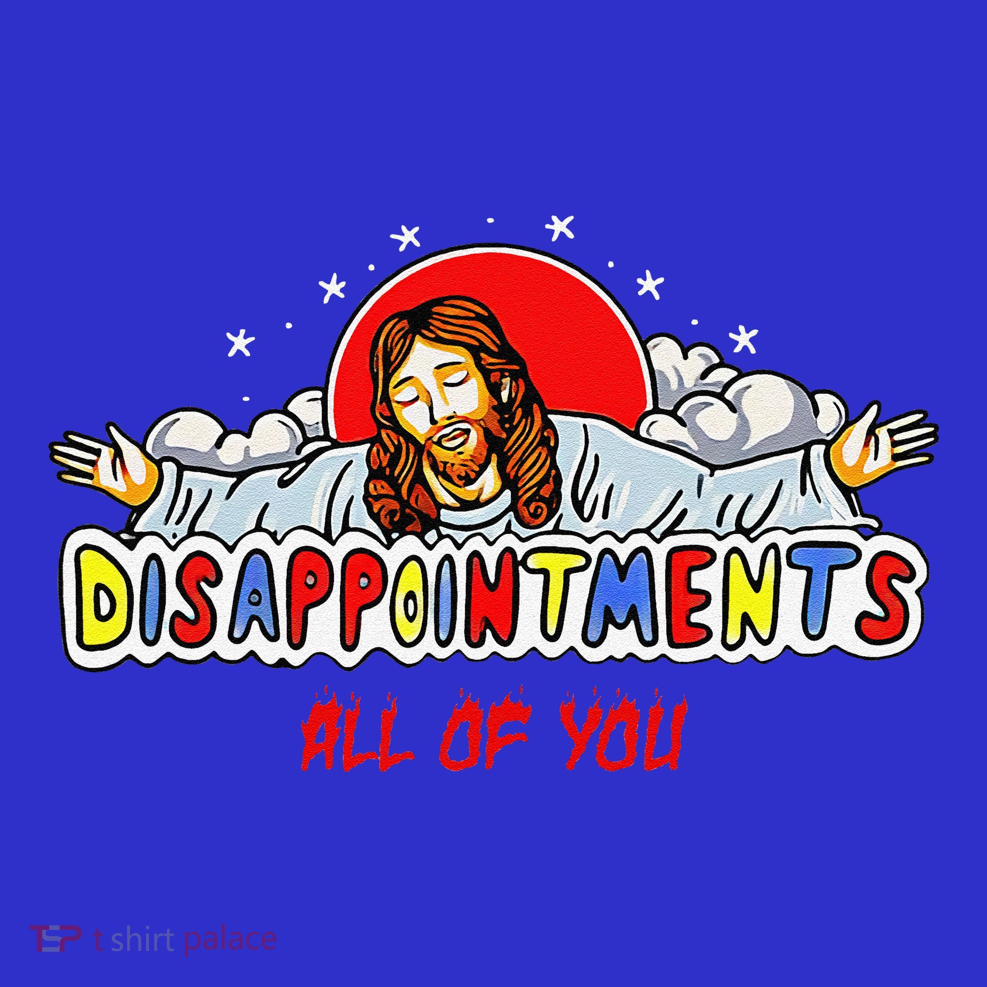 Jesus Disappointments All Of You Women's Tank Top