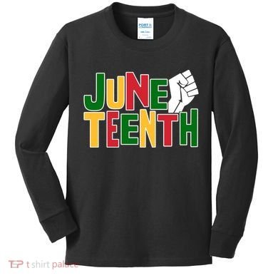Juneteenth Day Black Power Kids Long Sleeve Shirt
