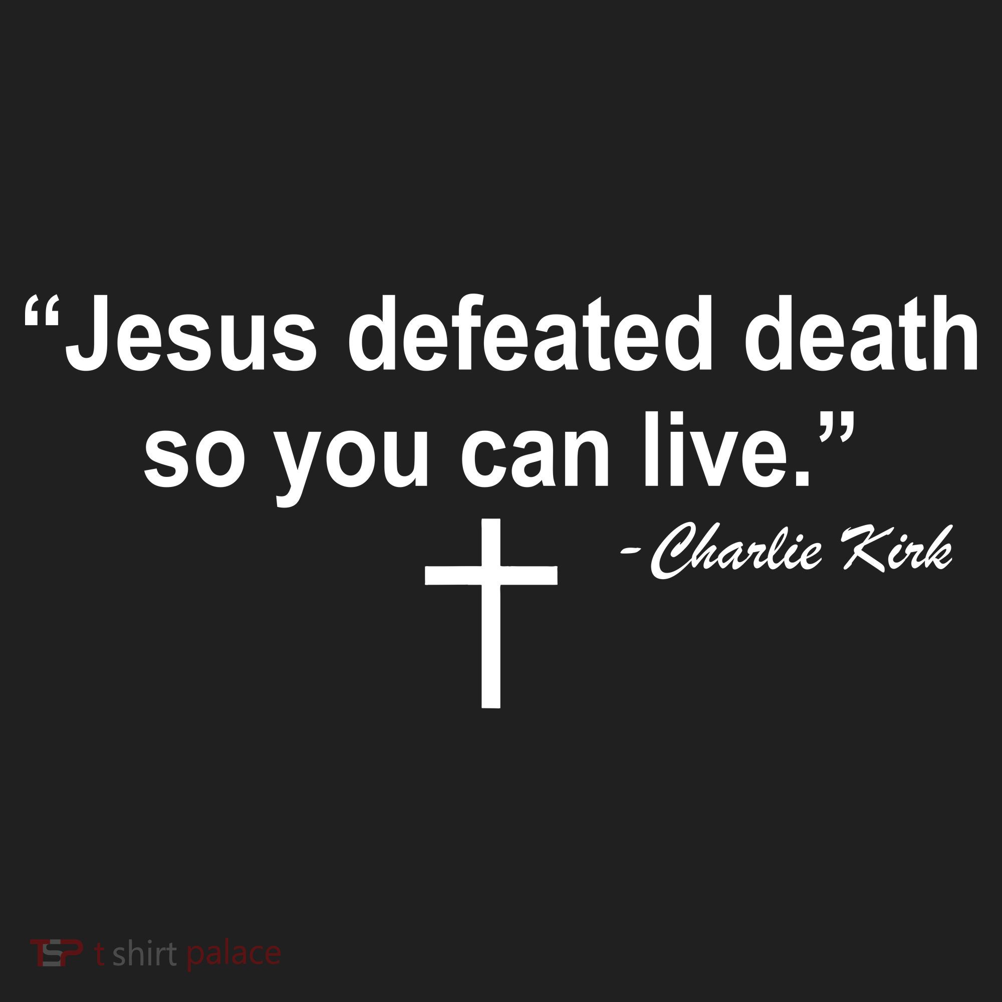 Jesus Defeated Death So You Can Live Charlie Kirk Quote Beanie
