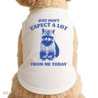 Just Dont Expect A Lot From Me Today Raccoon Funny Doggie Tank thumb 0