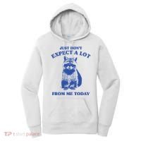 Just Dont Expect A Lot From Me Today Raccoon Funny Women's Hoodie thumb 0