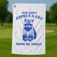 Just Dont Expect A Lot From Me Today Raccoon Funny Golf Towel thumb 1