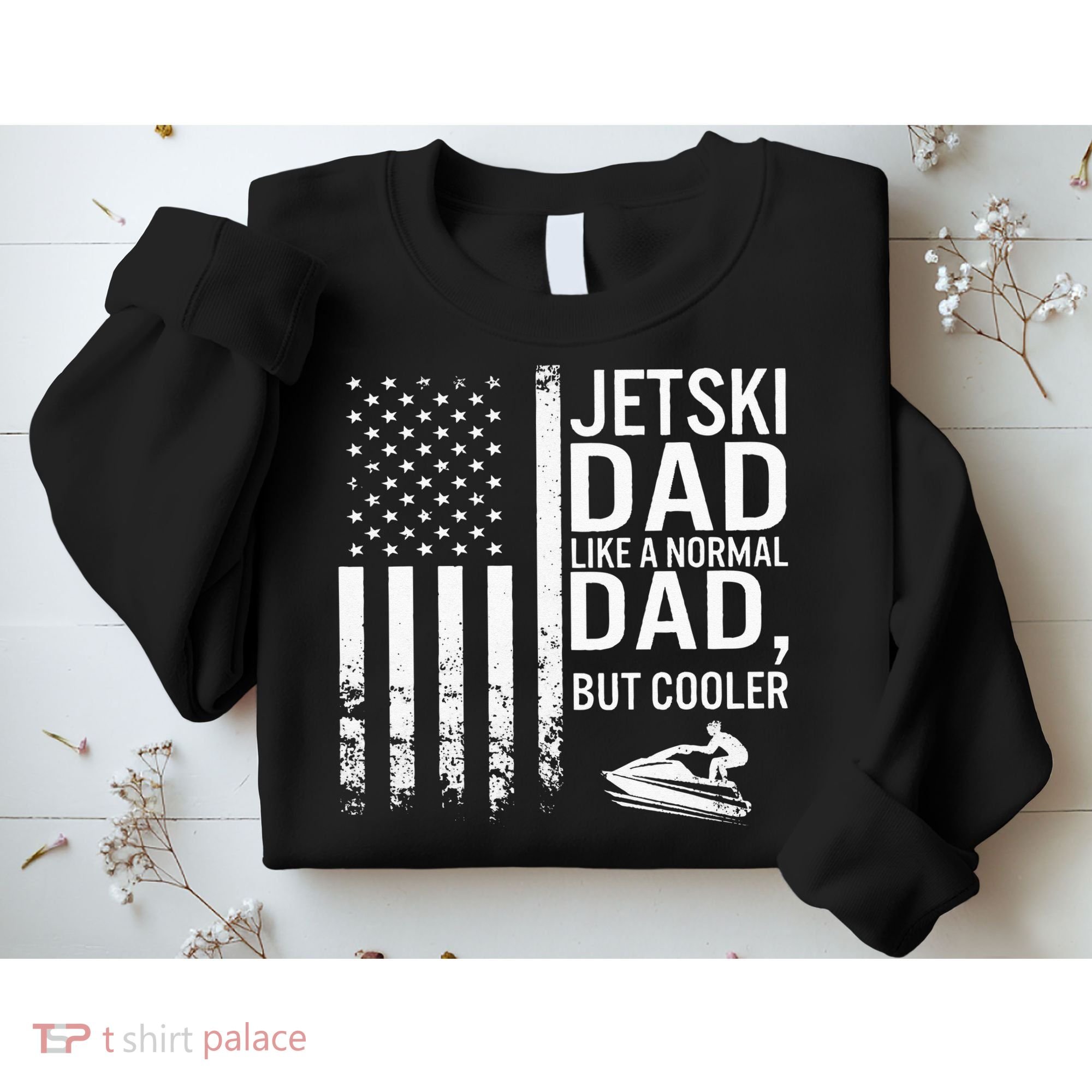 Jetski Dad Fathers Day Dad Jet Ski Rider Water Jet Skiing Sweatshirt