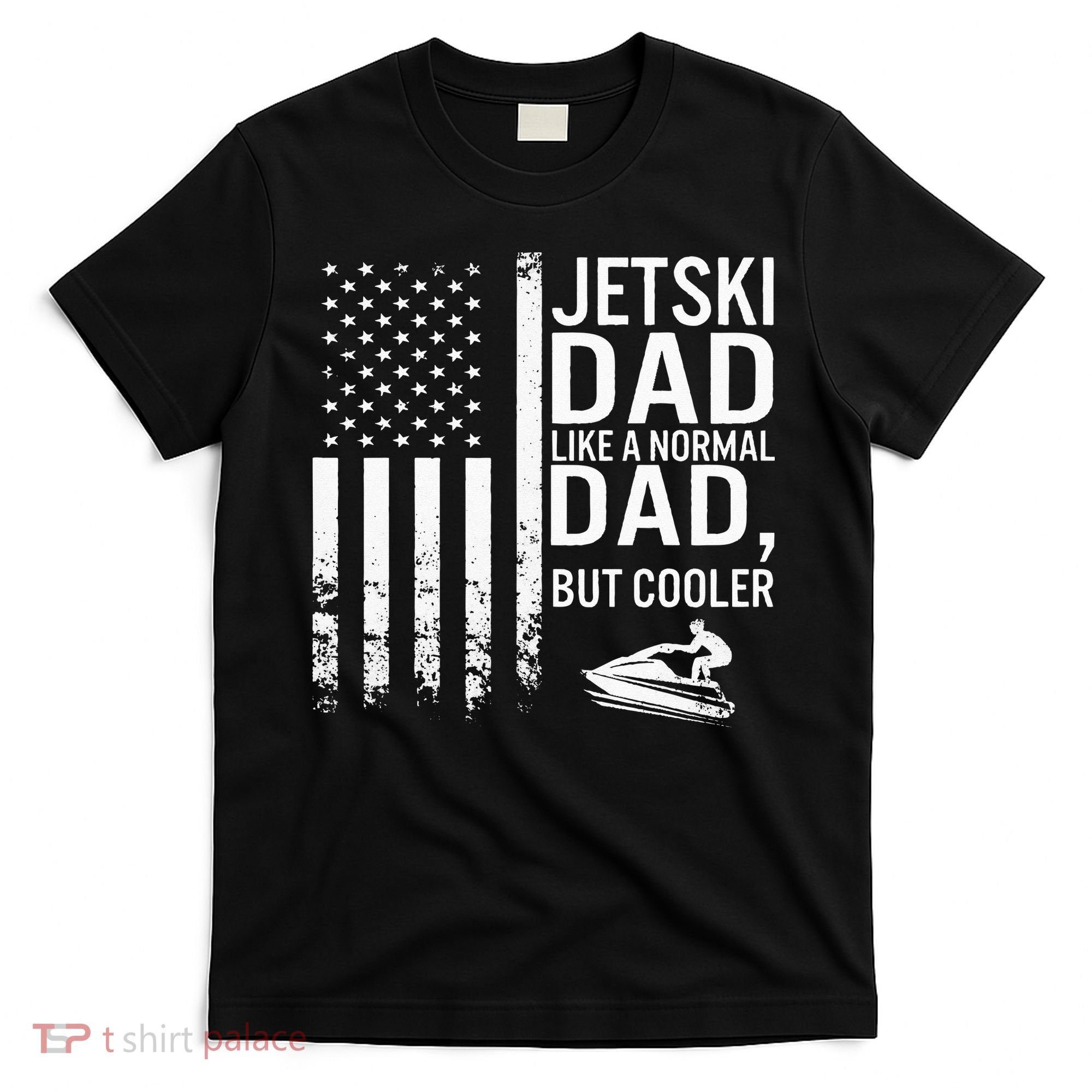 Jetski Dad Fathers Day Dad Jet Ski Rider Water Jet Skiing T-Shirt