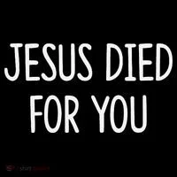 Jesus Died For You - Coffee Mug thumb 5