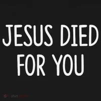 Jesus Died For You - Women's T-Shirt thumb 6
