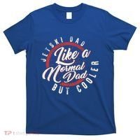 Jetski Dad Fathers Day Dad Jet Ski Rider Water Jet Skiing Great Gift T-Shirt thumb 0