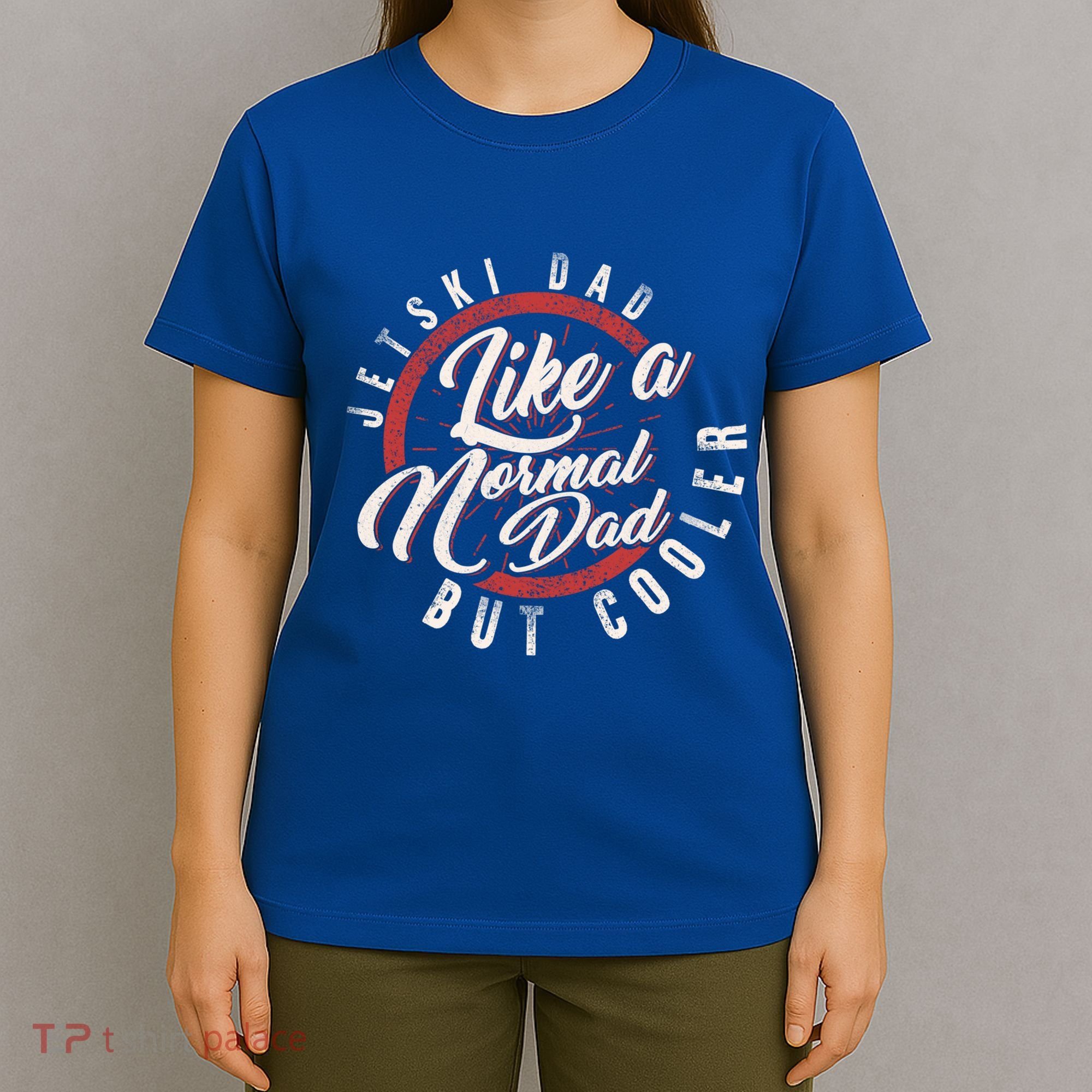 Jetski Dad Fathers Day Dad Jet Ski Rider Water Jet Skiing Great Gift T-Shirt