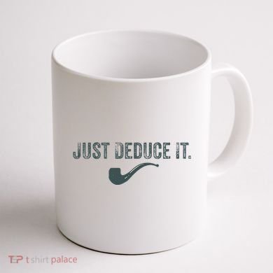 Just Deduce It Funny S.H.E.R.L.O.C.K H.O.L.M.E.S Detective Coffee Mug back