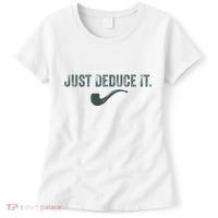 Just Deduce It Funny S.H.E.R.L.O.C.K H.O.L.M.E.S Detective Women's T-Shirt thumb 0