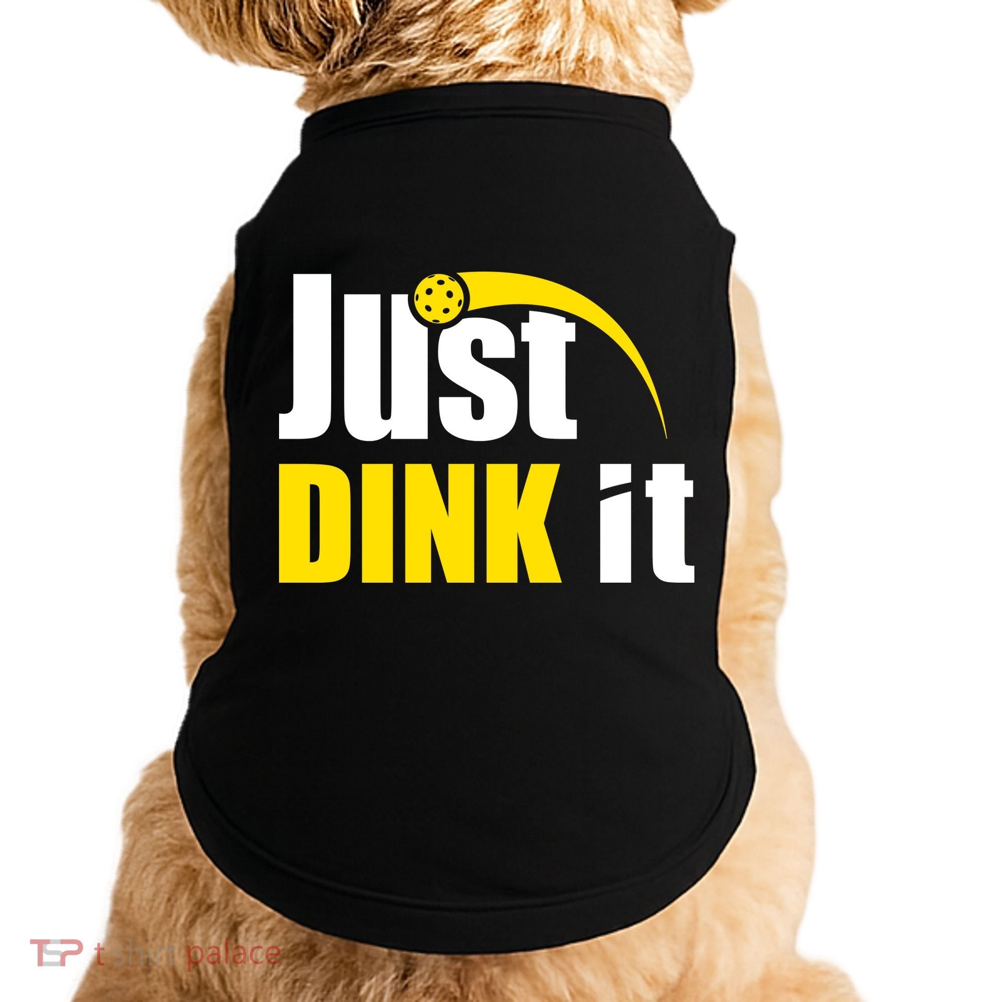 Just Dink It Funny Pickleball Play Pickle Ball Doggie Tank