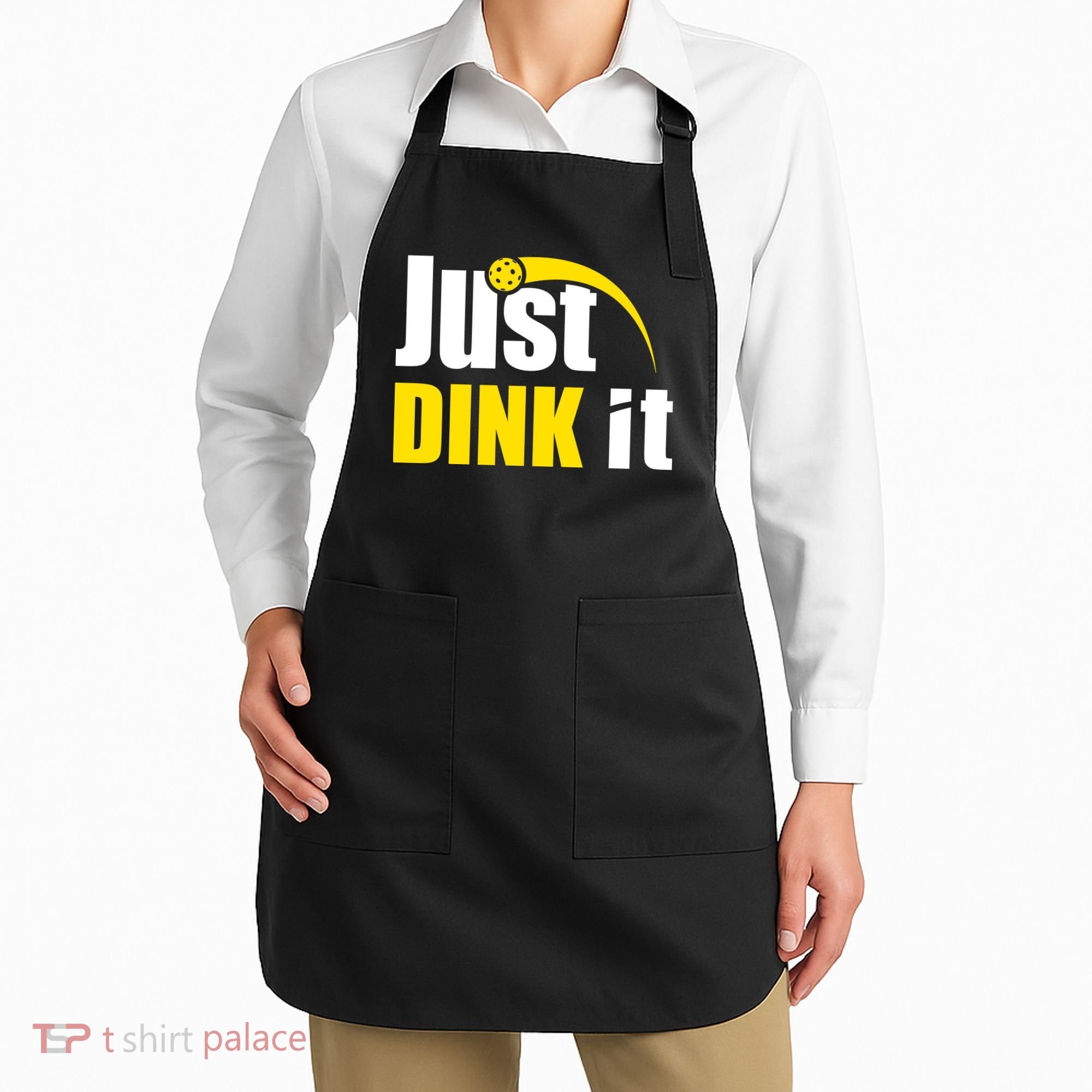 Just Dink It Funny Pickleball Play Pickle Ball Apron
