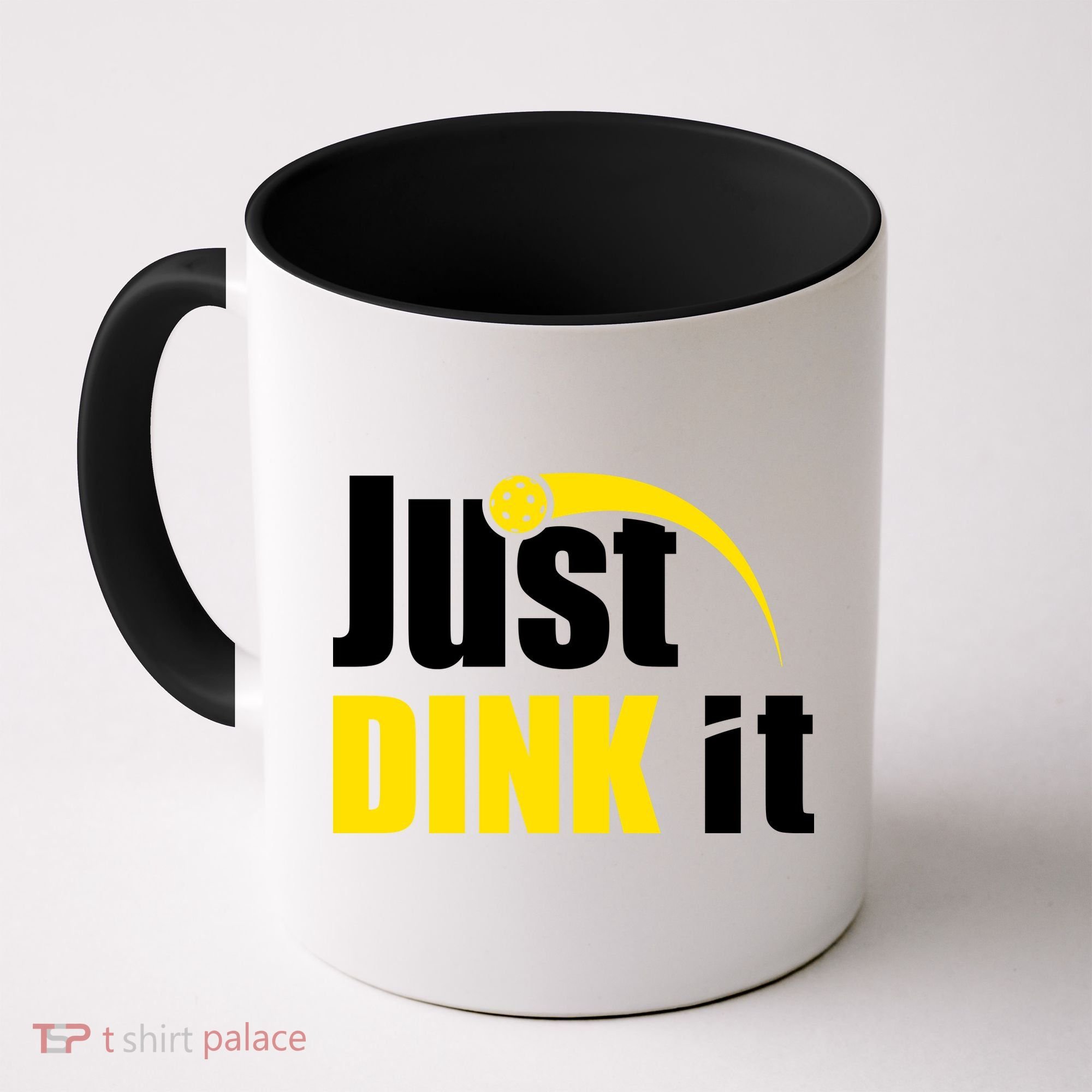 Just Dink It Funny Pickleball Play Pickle Ball Coffee Mug