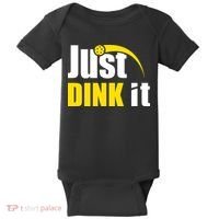 Just Dink It Funny Pickleball Play Pickle Ball Baby Bodysuit thumb 0