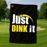 Just Dink It Funny Pickleball Play Pickle Ball Golf Towel thumb 1