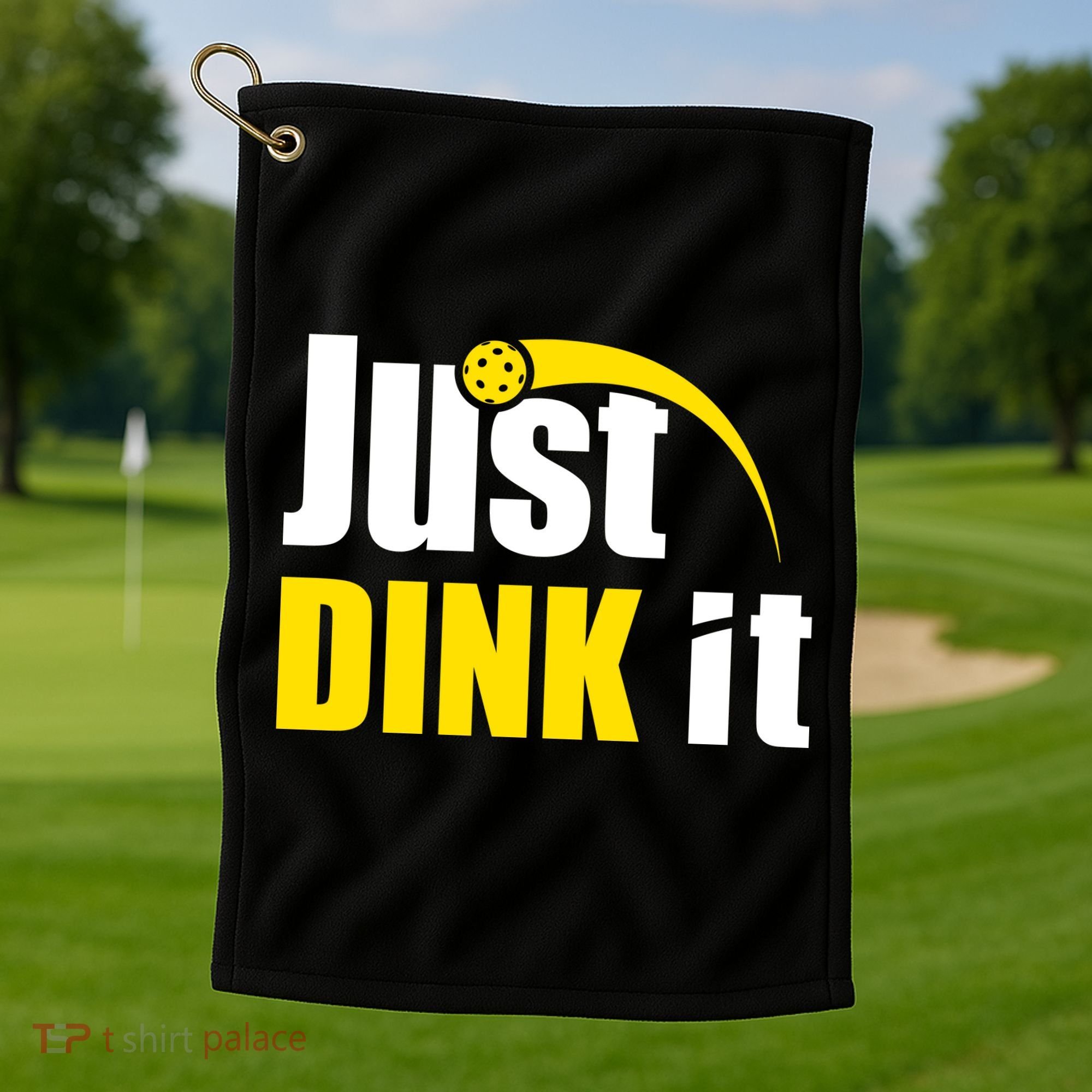 Just Dink It Funny Pickleball Play Pickle Ball Golf Towel
