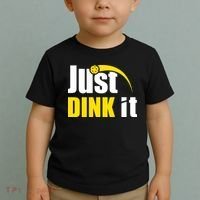 Just Dink It Funny Pickleball Play Pickle Ball Toddler T-Shirt thumb 2