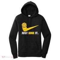 Just Dink It Pickleball Funny Pickleball Player Dink Player Gift Women's Hoodie thumb 0